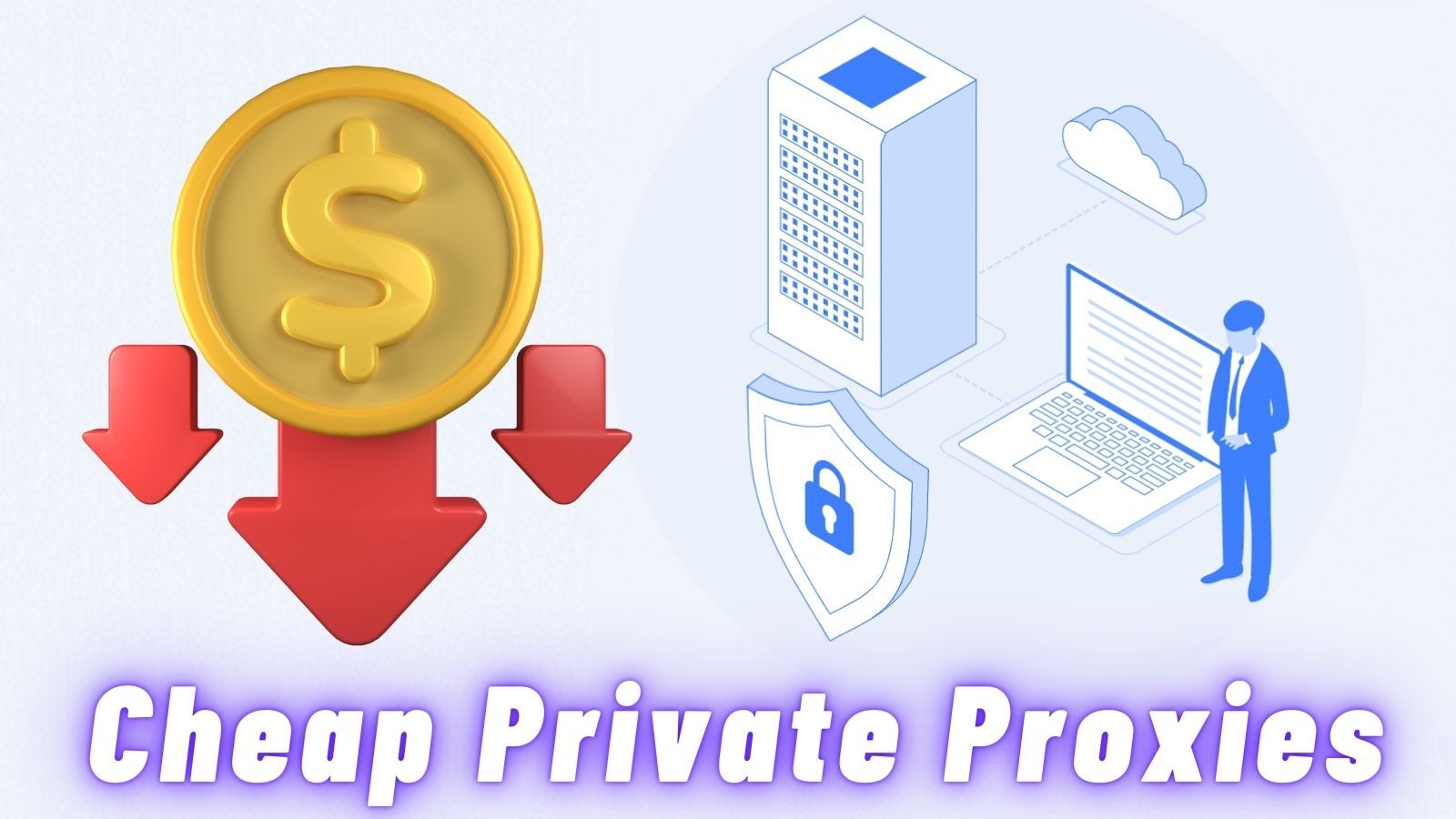 The Cheapest Private Proxy 2024: Fast, Rotating, Dedicated Private Proxies Compared