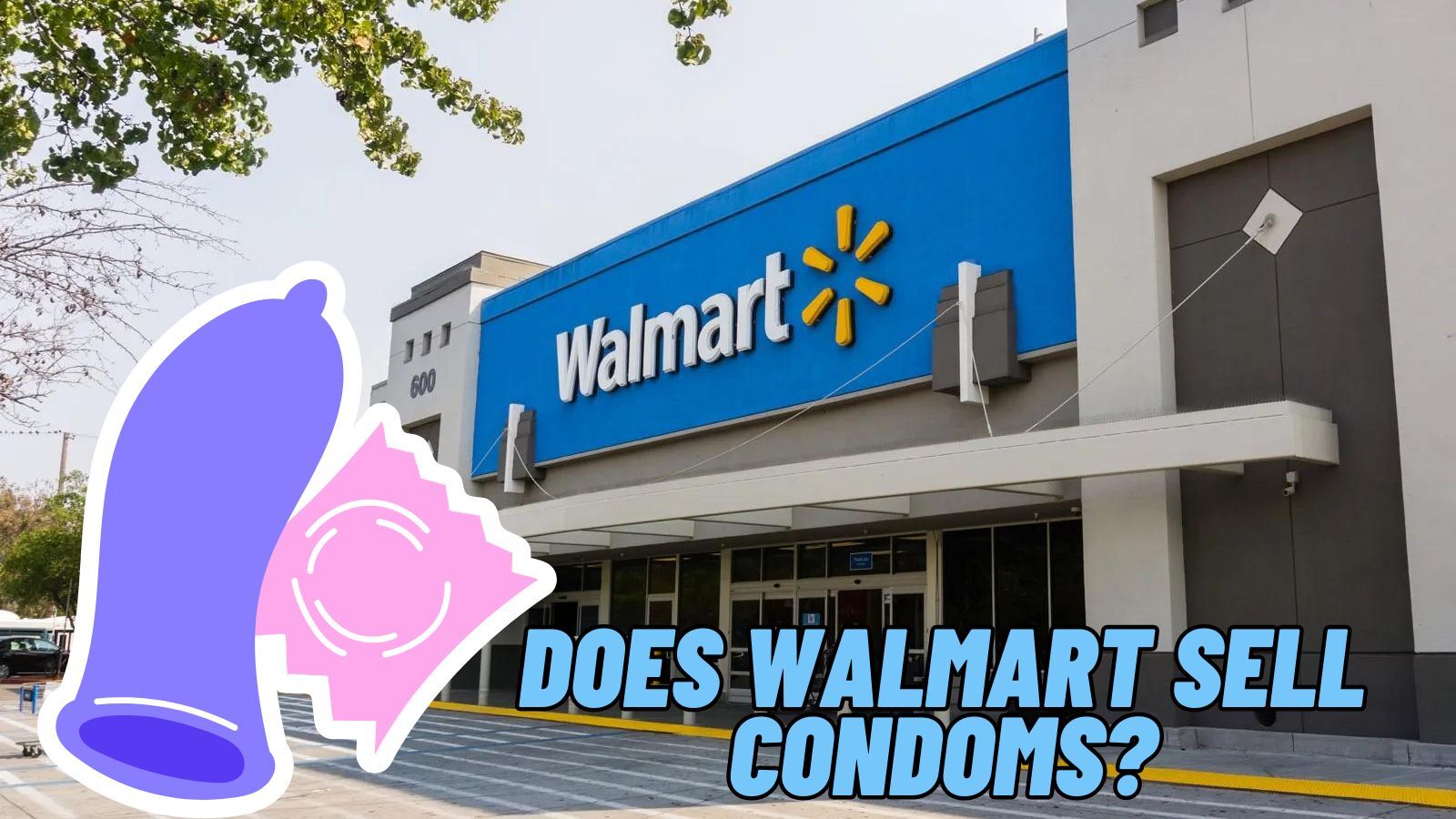 Does Walmart Sell Condoms?