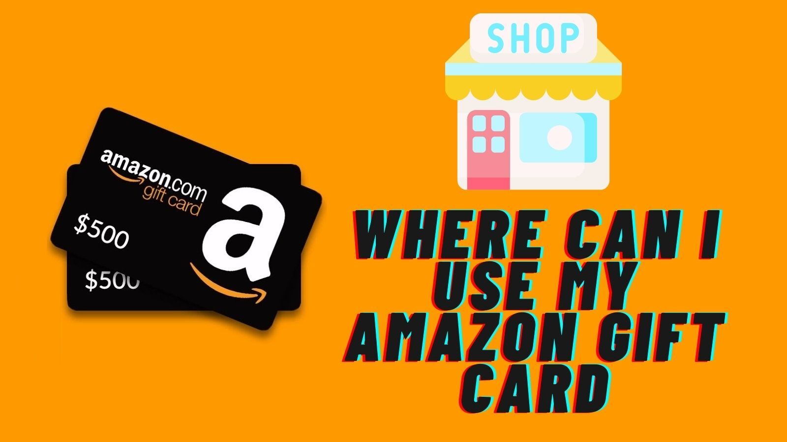 Where Can I Use My Amazon Gift Card in 2023? (A Complete Guide)