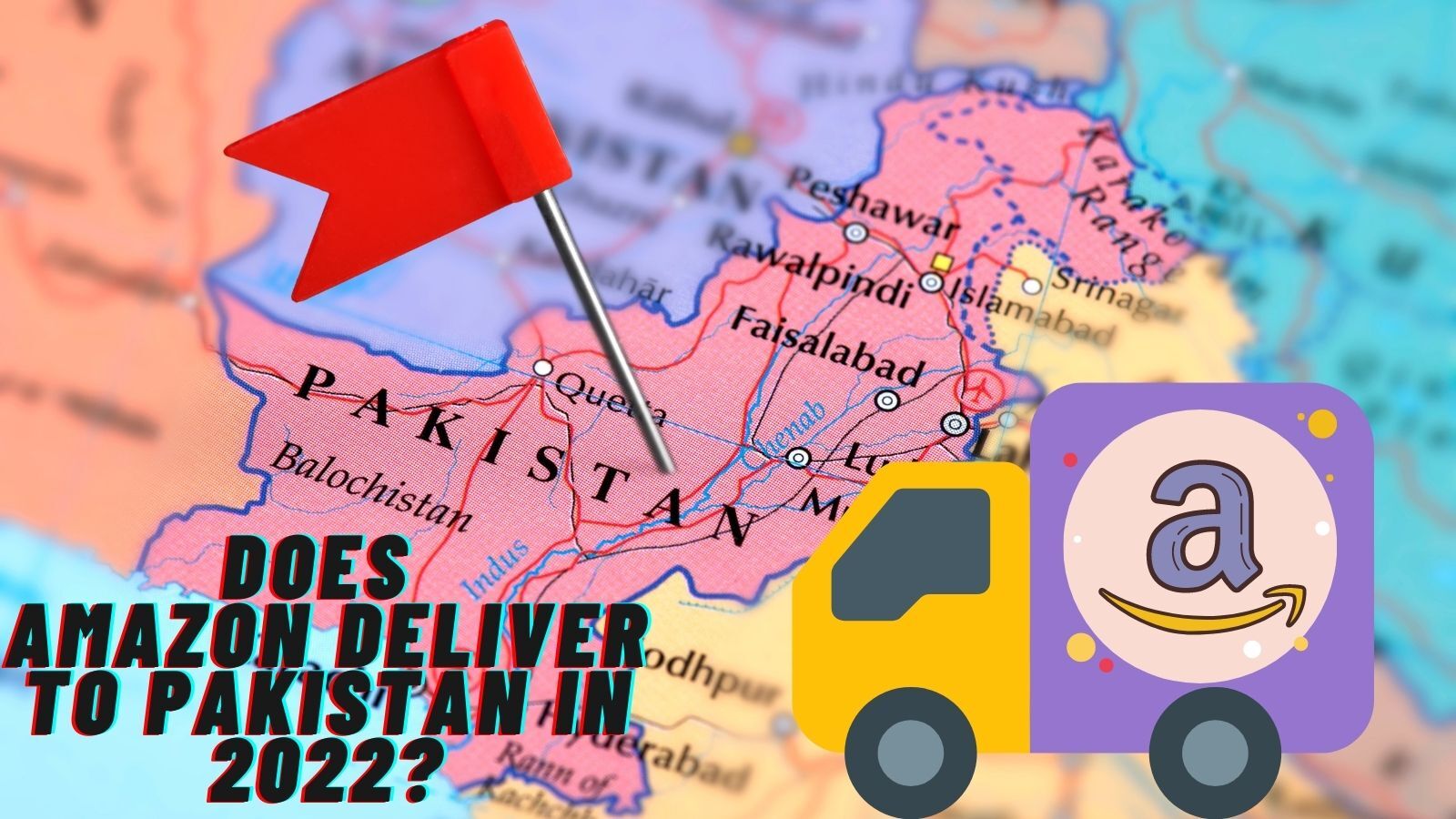 Does Amazon Deliver To Pakistan in 2024? 